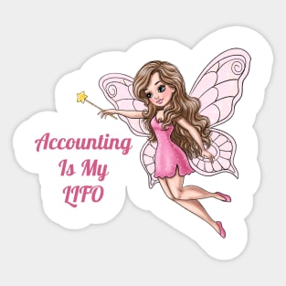 Accounting Is My Lifo Fairy Sticker